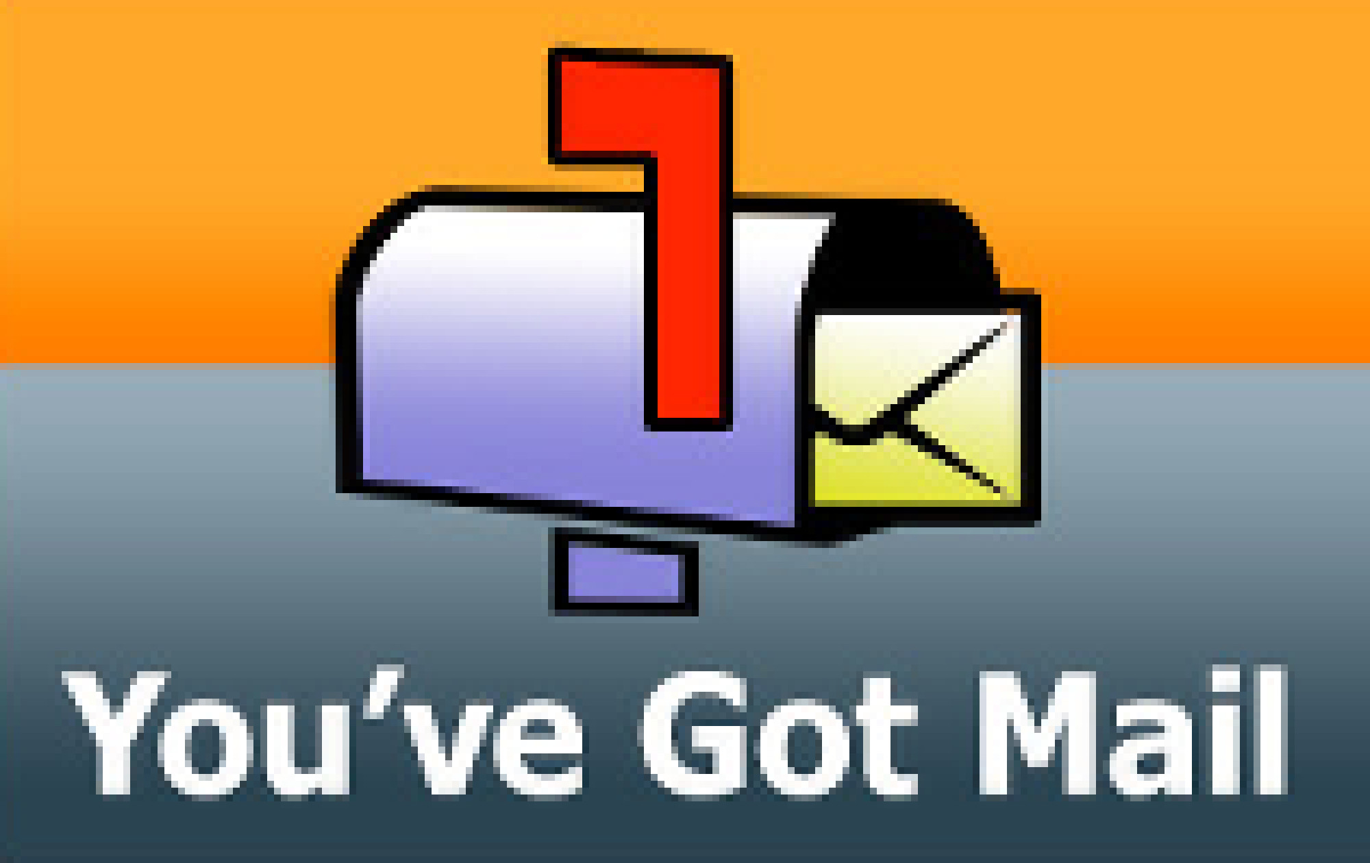 You've got mail- If only 